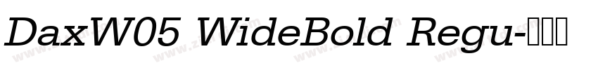 DaxW05 WideBold Regu字体转换